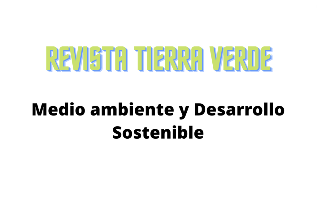 Medio ambiente y Desarrollo Sostenible